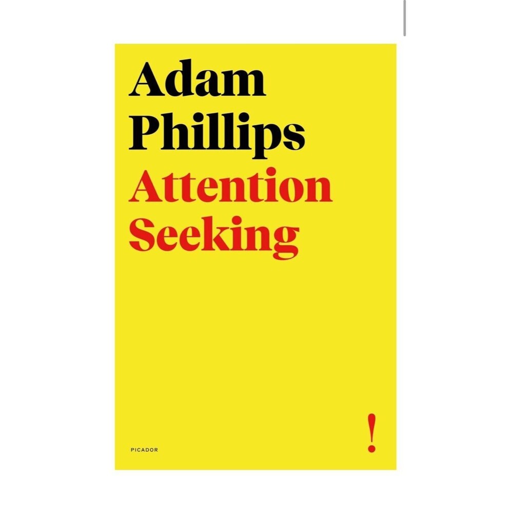 Attention Seeking by Adam Phillips (English) Paperback Book, New